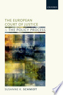 The European Court of Justice and the policy process : : the shadow of case law /