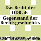 Das Recht der DDR als Gegenstand der Rechtsgeschichte.