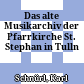 Das alte Musikarchiv der Pfarrkirche St. Stephan in Tulln