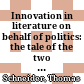 Innovation in literature on behalf of politics: the tale of the two brothers, Ugarit, and 19th Dynasty history