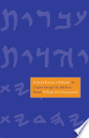A social history of Hebrew : : its origins through the Rabbinic period /