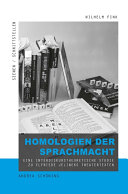 Homologien der Sprachmacht : Eine interdiskurstheoretische Studie zu Elfriede Jelineks Theatertexten