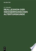 Reallexikon der indogermanischen Altertumskunde : : Grundzüge einer Kultur- und Völkergeschichte Alteuropa /