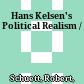 Hans Kelsen's Political Realism /