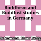 Buddhism and Buddhist studies in Germany