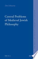 Central problems of medieval Jewish philosophy /