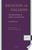 Religion or halakha : the philosophy of Rabbi Joseph B. Soloveitchik /