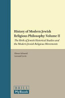 A history of modern Jewish religious philosophy.