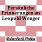 Persönliche Erinnerungen an Leopold Wenger