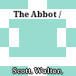 The Abbot /