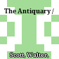 The Antiquary /