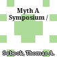 Myth : A Symposium /