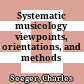 Systematic musicology : viewpoints, orientations, and methods