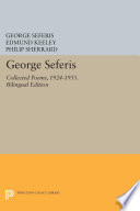 George Seferis : : Collected Poems, 1924-1955. Bilingual Edition - Bilingual Edition /