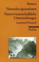 Naturales quaestiones : lateinisch/deutsch = Naturwissenschaftliche Untersuchungen
