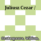 Juliusz Cezar /