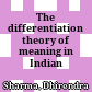 The differentiation theory of meaning in Indian logic