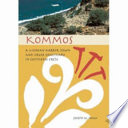 Kommos : a Minoan harbor town and Greek sanctuary in southern Crete