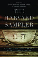 The Harvard Sampler : : Liberal Education for the Twenty-First Century /