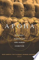 Apoha : Buddhist nominalism and human cognition