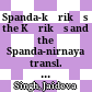 Spanda-kārikās : the Kārikās and the Spanda-nirnaya transl. into Engl. = The divine creative pulsation