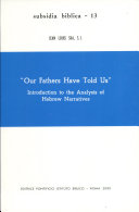 "Our fathers have told us" : introduction to the analysis of Hebrew narratives