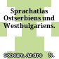 Sprachatlas Ostserbiens und Westbulgariens.