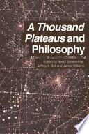 A Thousand Plateaus and Philosophy /