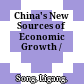 China's New Sources of Economic Growth /
