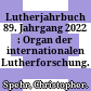 Lutherjahrbuch 89. Jahrgang 2022 : : Organ der internationalen Lutherforschung.