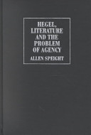Hegel, literature, and the problem of agency