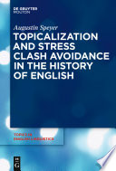 Topicalization and Stress Clash Avoidance in the History of English /