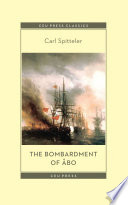 The Bombardment of Åbo : : A Novella Based on a Historical Event in Modern Times /