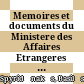 Memoires et documents du Ministere des Affaires Etrangeres de France sur la Russie