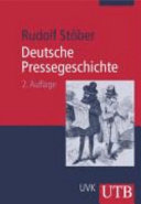 Deutsche Pressegeschichte : von den Anfängen bis zur Gegenwart