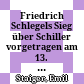 Friedrich Schlegels Sieg über Schiller : vorgetragen am 13. Dezember 1980
