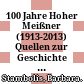 100 Jahre Hoher Meißner (1913-2013) : Quellen zur Geschichte der Jugendbewegung