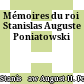Mémoires du roi Stanislas Auguste Poniatowski