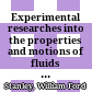 Experimental researches into the properties and motions of fluids : with theoretical deductions therefrom