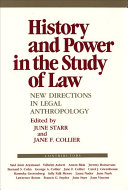 History and Power in the Study of Law : : New Directions in Legal Anthropology /