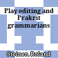 Play editing and Prakrit grammarians