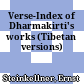 Verse-Index of Dharmakirti's works : (Tibetan versions)