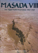 Masada : the Yigael Yadin Excavations 1963 - 1965 ; final reports