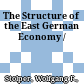 The Structure of the East German Economy /