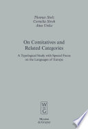 On Comitatives and Related Categories : : A Typological Study with Special Focus on the Languages of Europe /