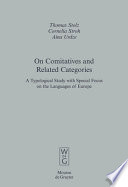 On comitatives and related categories : a typological study with special focus on the languages of Europe /