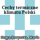 Cechy termiczne klimatu Polski