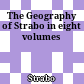 The Geography of Strabo : in eight volumes
