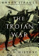 The Trojan War : a new history