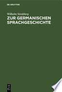 Zur germanischen Sprachgeschichte /
